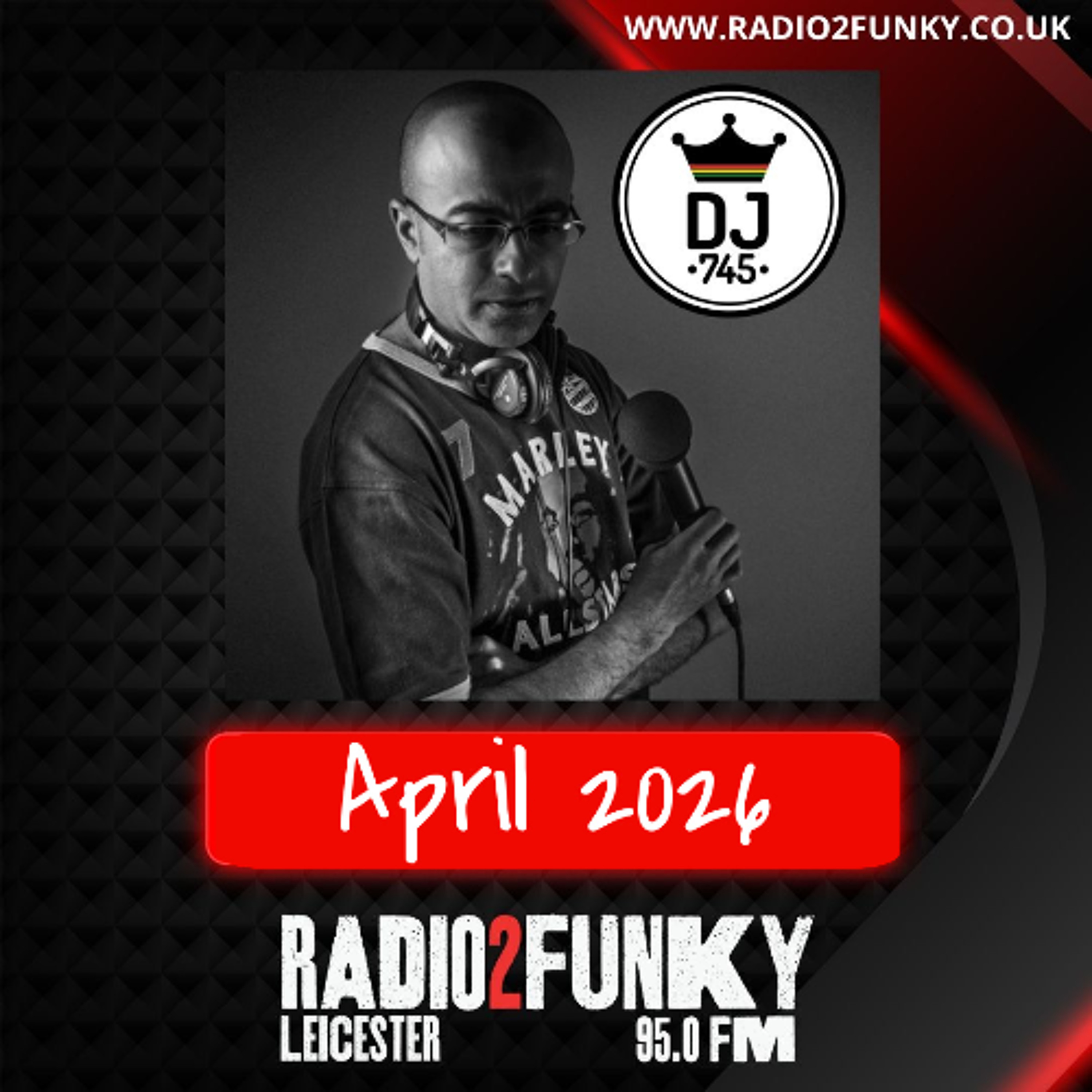 DJ 745 Irie Jamms Show April 2026  Radio2Funky episode artwork