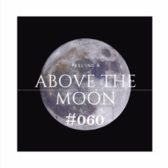 - ABOVE THE MOON - #060 - (2020-09-22) -