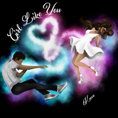 GIRL LIKE YOU - KOCO