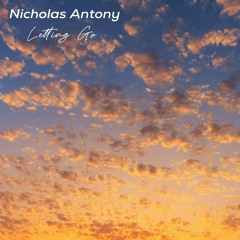 Nicholas Antony - Letting Go