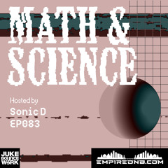 Math & Science Ep. 083