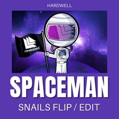SPACEMAN (SNAILS FLIP)