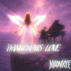 Dangerous Love (non vocals)