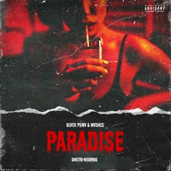 BLVCK PUMV & MVDNES - PARADISE