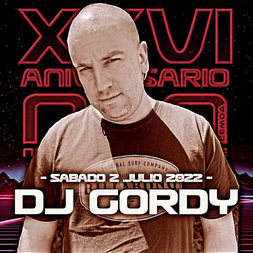 DJ GORDY - 26 ANIVERSARIO NON - CIERRE -  05,00 A 06,20 - SABADO 2 DE JULIO 2022 - PARTE 2