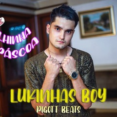 Lukinhas Boy X Pigott Beats - Coelhinha da Páscoa