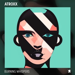Premiere: Atroxx "Burning Whispers" - Respekt