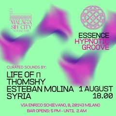 Life Of π  @Malaga Sin City X ESSENCE 1/8/25