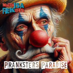 PRANKSTERS PARADISE