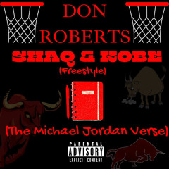 Don Roberts - Shaq & Kobe Freestyle (The Michael Jordan Verse)