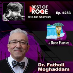 Roqe Ep#283 - The Best of Roqe - Dr. Fathali Moghaddam,  “Persians at Niagara!”