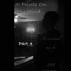 III Points On My Mind... (Part 4)