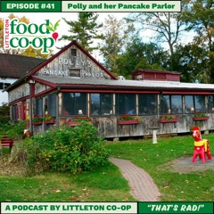 Episode XXXXI: Polly and her Pancake Parlor