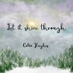 Let It Shine Through (mix 4)