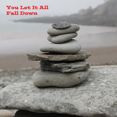 You let it all fall down _ original by Bobby T Moore