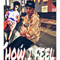 How I Feel Ft. DaeMoney