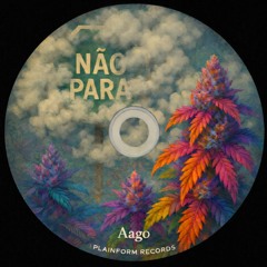 Aago - Nao Para