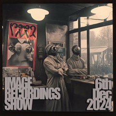 !mageRecordingsShow - 6th Dec 2024