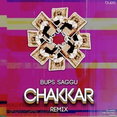 Chakkar - Bups Saggu Remix