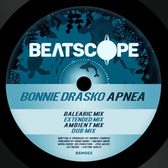 Bonnie Drasko - Apnea (BSM003)