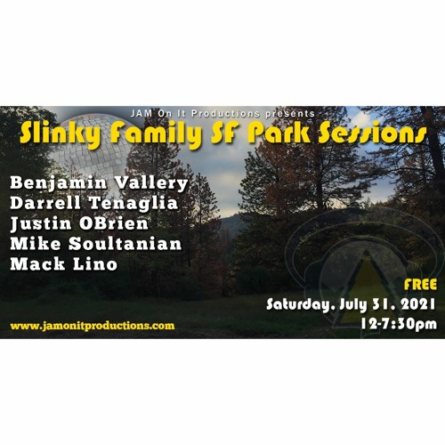 Mike Soultanian @ Slinky Family SF Park Sessions - July 31, 2021