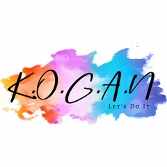 K.O.G.A.N- Lets Do It (Original Mix)
