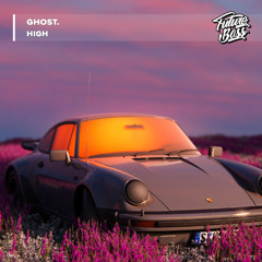 ghost. - HIGH [Future Bass Release]