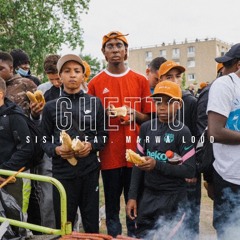 Ghetto (feat. Marwa Loud)