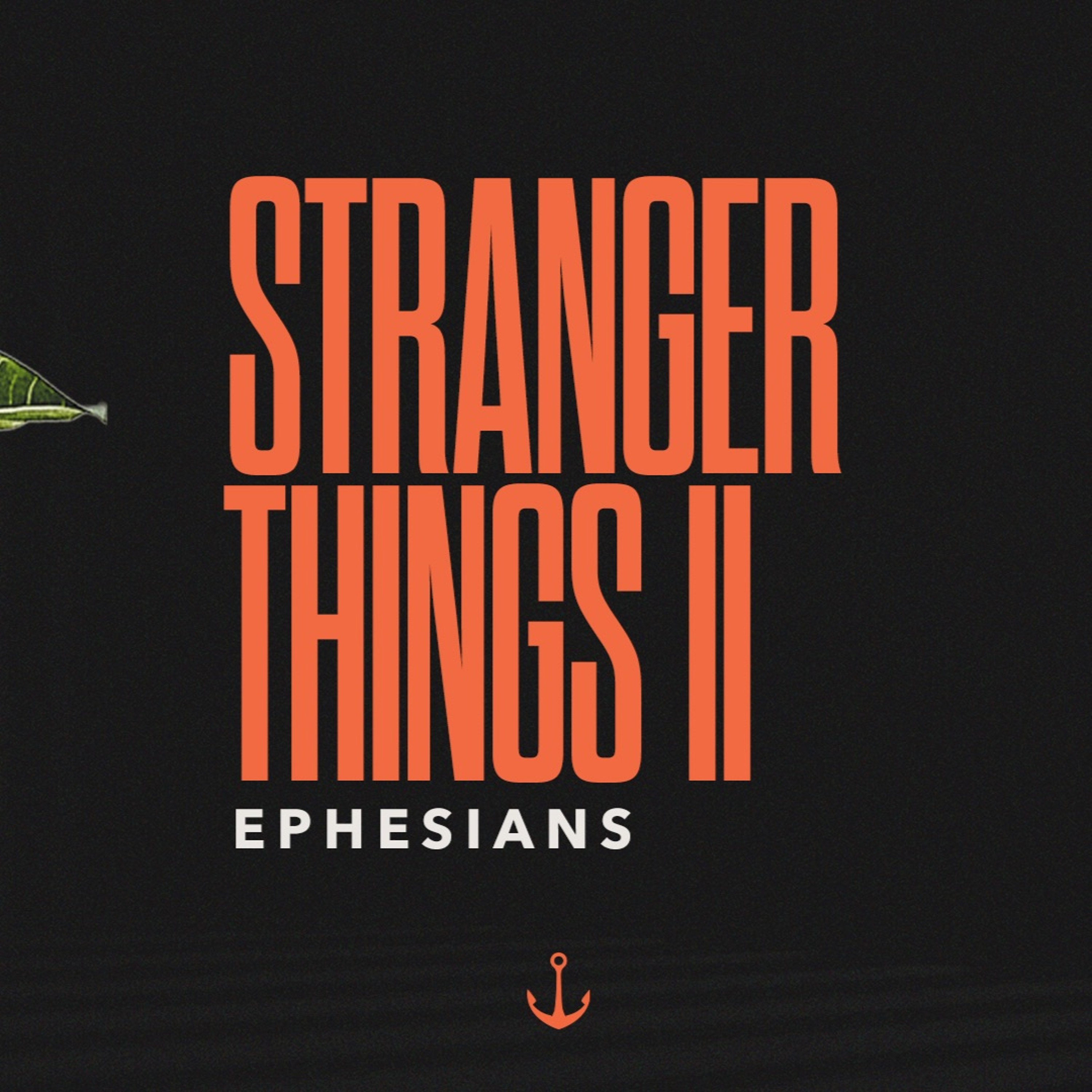 Stranger Things (Part 2)