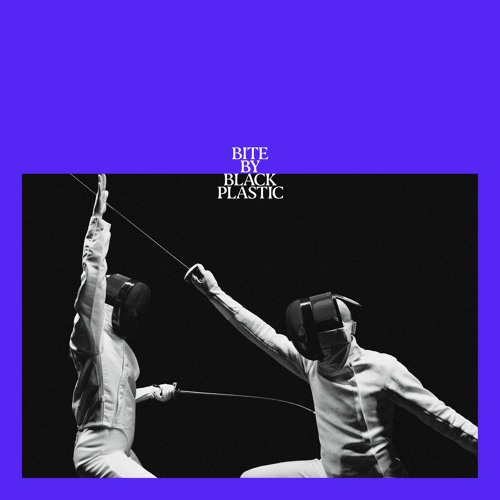 Black Plastic - Bite (feat. André Obin)