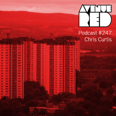 Avenue Red Podcast #247 - Chris Curtis