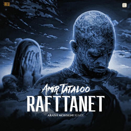Amir Tataloo - Rafttanet (Arash Mohseni Remix)