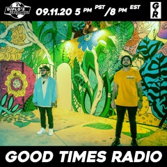 Good Times Radio #30