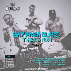 Bay Area Then and Now - The Uplifters @theupliftersllc DJ Eternal, DJ Txibal, & DJ Diversik