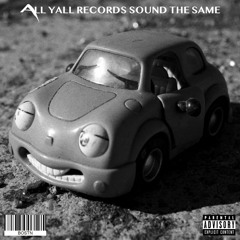 ALL YALL RECORDS SOUND THE SAME (UNRELEASED BOSTN SHOWCASE)