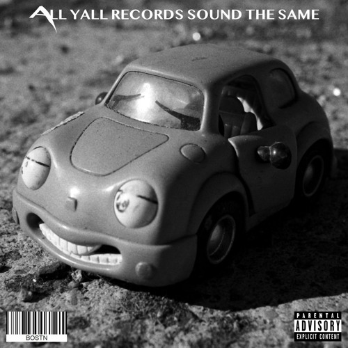 ALL YALL RECORDS SOUND THE SAME (UNRELEASED BOSTN SHOWCASE)
