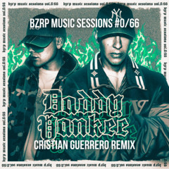 BZRP x Daddy Yankee (Cristian Guerrero Remix) [Afro House]