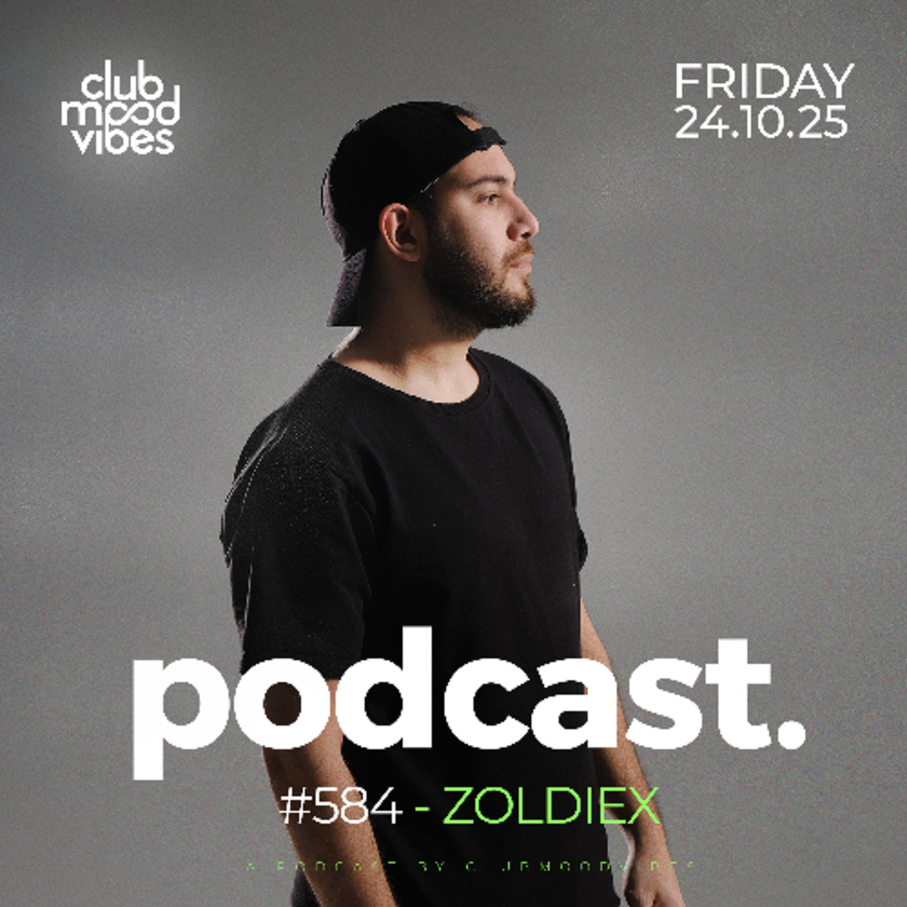 Club Mood Vibes Podcast 584 ─ ZOLDIEX 🇪🇬