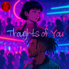 Thoughts of You