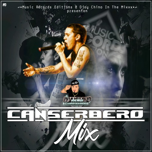 Stream Canserbero Mix ((Djay Chino In The Mixxx)) MRE by Djay Chino In The  Mixxx | Listen online for free on SoundCloud