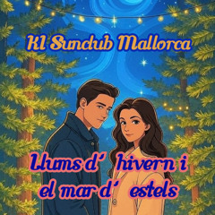 Llums d’hivern i el mar d’estels   Kathalanische Version  - KI Sunclub Mallorca
