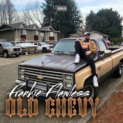 Frankie Flawless - Old Chevy
