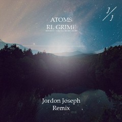 RL Grime - Atoms (Jordon Joseph Remix) [feat. Danni Carra]