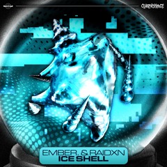 ember. & RAIDXN - Ice Shell