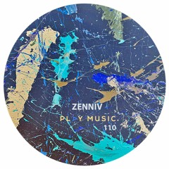Zenniv - Play Music 110