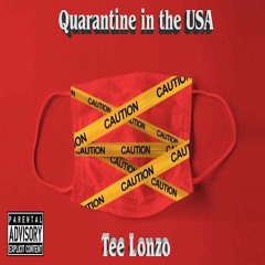 Quarantine In The USA (Prod. Rtonthetrack, HiidroBeatz)