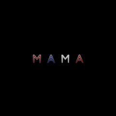 Mama (feat. Colz)