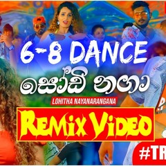 Sodi Naga 6-8 Dance Remix - DJ D!LuM