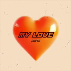 My Love