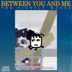 Between You And Me but it's 1986